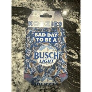 Busch Light Bad Day To Be A Busch Light